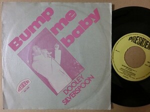 SOUL FUNK 45 Dooley Silverspoon牧歌的な爽やかソウルBump Me Baby プレ・フィリーソウル+マイアミソウル風