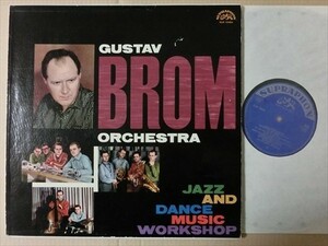 Gustav Bromチェコ・スロヴァキア産スウィング/ビッグバンドJazz And Dance Music Workshop LPビバップMoanin' 東欧ジャズSupraphon