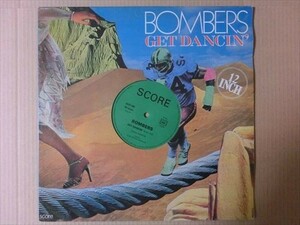 Bombers哀愁ディスコ・アンセム(Everybody) Get Dancin’