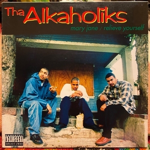 THA ALKAHOLIKS / MARY JANE : RELIEVE YOURSELF