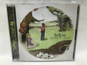 ビビオ CD ヴィグネッティング・ザ・コンポスト bibio vignetting the compost. Ｂ149