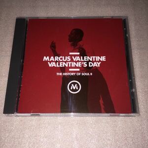 R&B/MARCUS VALENTINE/Valentine’s Day The History of Soul Ⅱ/2010