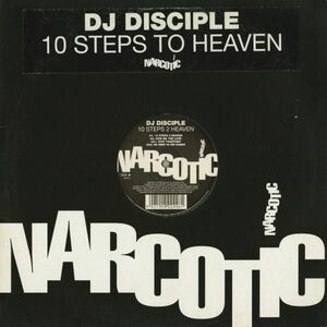 試聴 DJ Disciple - 10 Steps To Heaven [12inch] Narcotic UK 1995 House