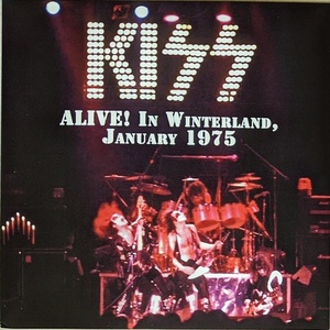 Kiss キッス - Alive! In Winterland, January 1975 限定アナログ・レコード