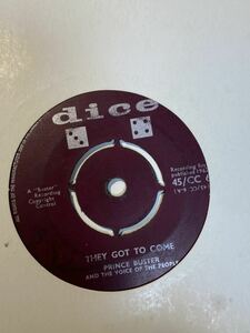 SKA//// THEY GOT TO COME / THESE ARE THE TIMES - PRINCE BUSTER, DICE UK orig