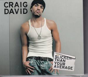 CD Slicker Than Your Average CRAIG DAVID / VICP-62119 