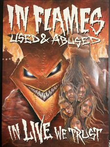 InFlames Used & Abused: In Live we trust
