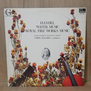 【LP】HANDEL / Lorin Maazel, Radio-Symphonie-Orchester Berlin Water Music / Royal Fire Forks Music - FG-37 - *16