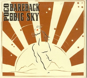 ポコ　POCO　/　BAREBACK AT BIG SKY　輸入盤CD　220814