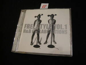 ＃CD!　 FREE STYLE VOL.1 R＆B COLLABORATIONS
