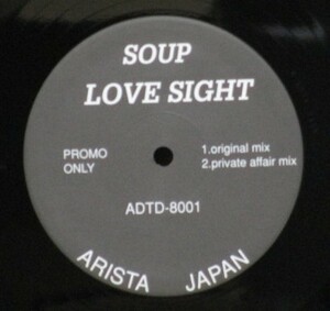 SOUP / LOVE SIGHT　12インチシングル