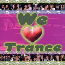 渋谷発 WE LOVE TRANCE レンタル落ち 中古 CD