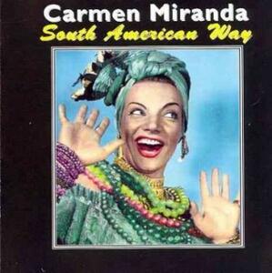 即決！【CD】カルメン・ミランダ『South American Way』全22曲 輸入盤 Carmen Miranda 1993年発売　同梱歓迎♪♪