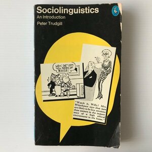 Sociolinguistics : an introduction ＜Pelican books＞ Peter Trudgill Penguin