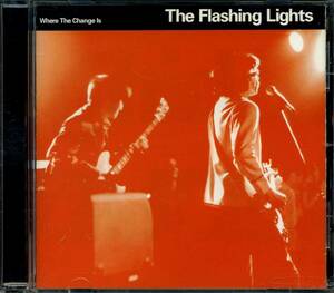 The FLASHING LIGHTS★Where the Change Is [フラッシング ライツ,CITY FIELD,COOKIE DUSTER,SUPER FRIENDZ,TUNS]