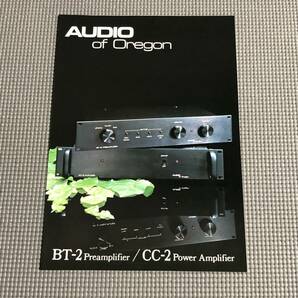 AUDIO of Oregon BT-2//CC-2 カタログ アンプ　オーディオオブオレゴン