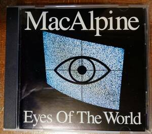 マカパイン MACALPINE / EYES OF THE WORLD アイズ・オブ・ザ・ワールド 国内盤 旧規格 PHCR-1001 