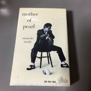 鈴木雅之 mother of pearl 国内盤カセットテープ