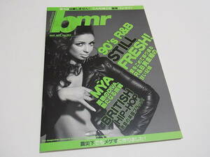 【本】 bmr ブラック・ミュージック・リビュー 2011 # 393 MYA 90's R&B STILL FRESH! BRITISH HIPHOP