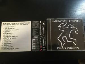 Agnostic Front Dead Yuppies アグノスティック・フロント 国内盤CD 歌詞対訳解説付き nyhc madball hatebreed gorilla biscuits