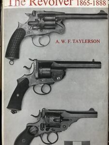 同梱取置歓迎古洋書「THE Revolver 1865-1888」リボルバー銃鉄砲武器兵器ハンドガンピストル