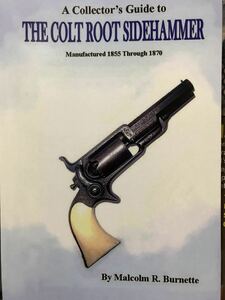 同梱取置歓迎古洋書「THE COLT ROOT SIDEHAMMER」コルトリボルバー 銃鉄砲武器兵器ピストルhandgun