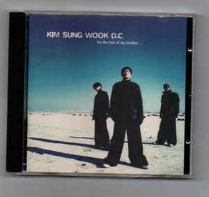 韓国CD★　キム・ソンウク　D.C 　1集　「For The Love Of My Brother...」　★　KIM SUNG WOOK D.C