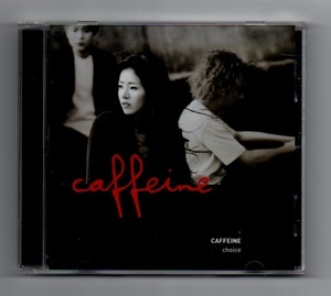 韓国CD★　Caffeine (カフェイン)　1集　「Choice」 ★　2001年