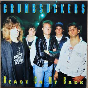 【1988年2nd / USクロスオーバー＆スラッシュハードコア / UK即決盤】 クラムサッカーズ CRUMBSUCKERS / Beast On My Back