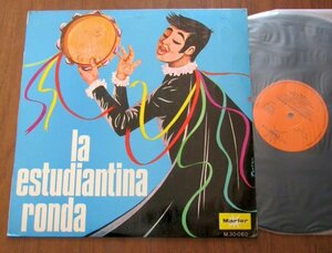 【LP】La Estudiantina Ronda