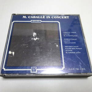 2CD/G.O.P.「カバリェ・イン・コンサート - CABALLE IN CONCERT」1969年ヴェローナ/1973年チューリッヒ/1970年ミラノ