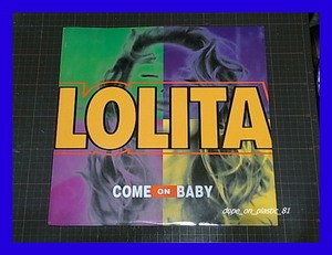 Lolita / Come On Baby/伊オリジナル/5点以上で送料無料、10点以上で10%割引!!!/12'