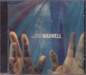 MAXWELL / マックスウェル / LUXURY:COCOCURE /EU盤/中古CD！50668