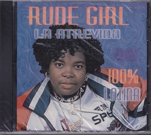 RUDE GIRL LA ATREVIDA / 100% LATINA /US盤/未開封CD!!31035