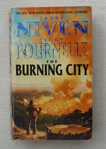 Larry Niven / Jerry Pournelle : The Burning City ( English / английский язык )