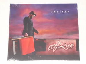 MATTI KLEIN/新品 SOUL TRIO/CDアルバム マティ・クライン ソウル・トリオ Mo'Blow モー・ブロウ