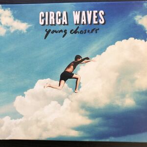 CD／サーカ・ウェーブス／ヤング・チェイサーズ／CIRCA WAVES／輸入盤／紙ジャケット／ロック