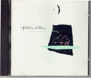 ピーター・セテラ　Peter Cetera「ワン・モア・ストーリー One More Story」88年　シカゴVo 盤面良好CD・送料無料