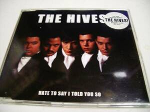 The Hives(ザ・ハイヴス) 「Hate To Say I Told You So」EU盤