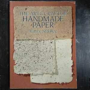 ー洋書　THE ART＆CRAFT OF　 　HANDMDE PAPER