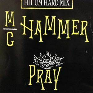 12inchレコード M.C. HAMMER / PRAY (HIT UM HARD MIX)