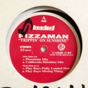 12inchレコード PIZZAMAN / TRIPPIN' ON SUNSHINE