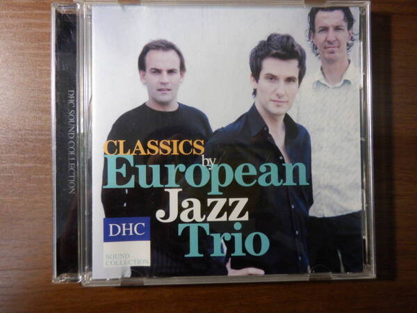 CLASSICS by European Jazz Trio DHC SOUND COLLECTION