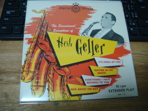  HERB GELLER SENSATIONAL SAX OF HERB GELLER IMPERIAL 復刻 7inch EP LORRAINE GELLER ハーブ ゲラー ロレイン ゲラー