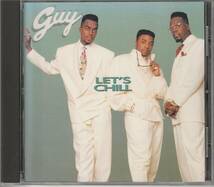 中古CD■R&B/SOUL■国内盤／CDS／GUY／Let's Chill／1991年■Teddy Riley, Aaron Hall, Damian Hall, Blackstreet, ガイ_画像1