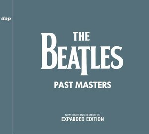 [2CD] THE BEATLES / PAST MASTERS EXPANDED EDITION NEW REMIX AND REMASTERS