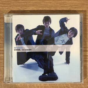 E155 中古CD100円 w-inds. ～1st message～