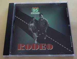 95 South / Rodeo CD 　Hip Hop Electro ヒップホップ