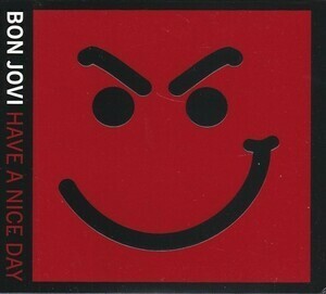 ボン・ジョヴィ「ハヴ・ア・ナイス・デイ」BON JOVI「HAVE A NICE DAY」初回限定盤 CD+DVD付 国内版帯付き/ボーナストラック収録