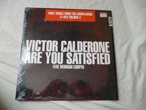 Victor Calderone Fft. Deborah Cooper / Are You Satisfied シュリンク付 US12 パーカッシヴ HOUSE 試聴